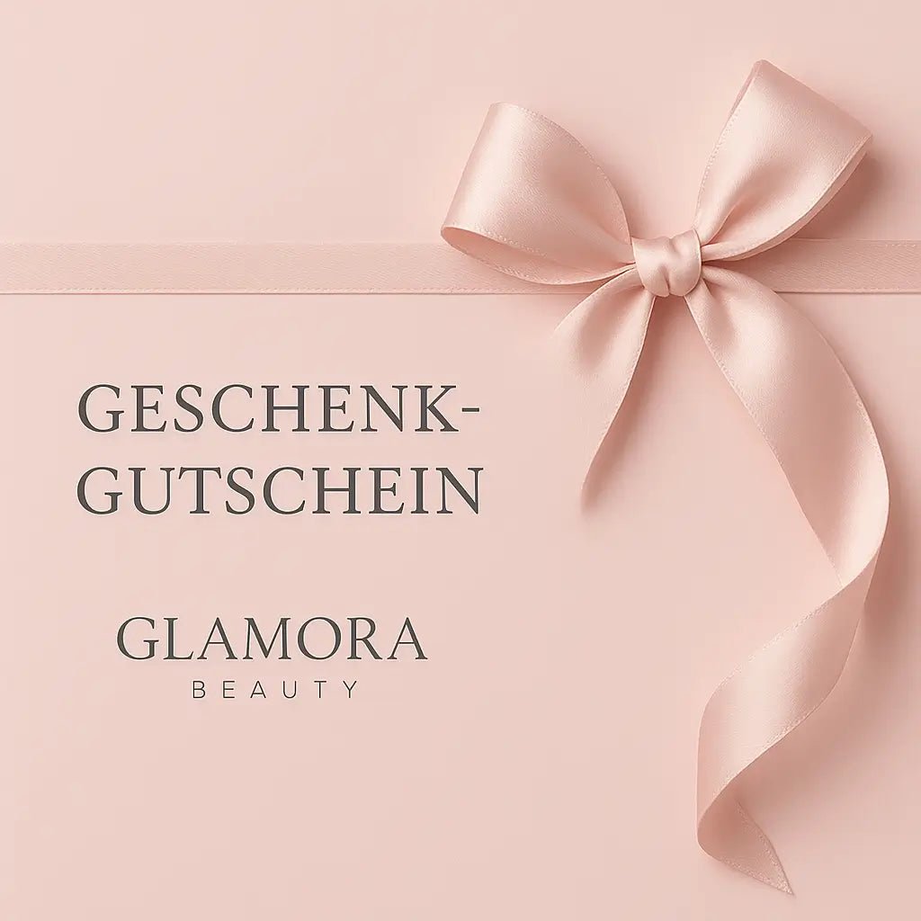 Glamora Beauty Geschenkgutschein – perfekte Geschenkidee für Beauty-, Pflege- und Wellnessprodukte