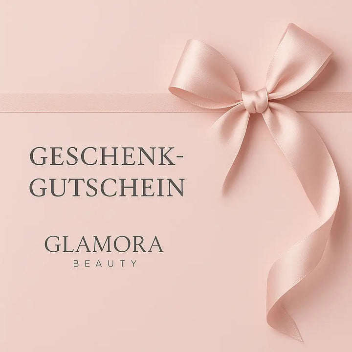 Glamora Beauty Geschenkgutschein – perfekte Geschenkidee für Beauty-, Pflege- und Wellnessprodukte